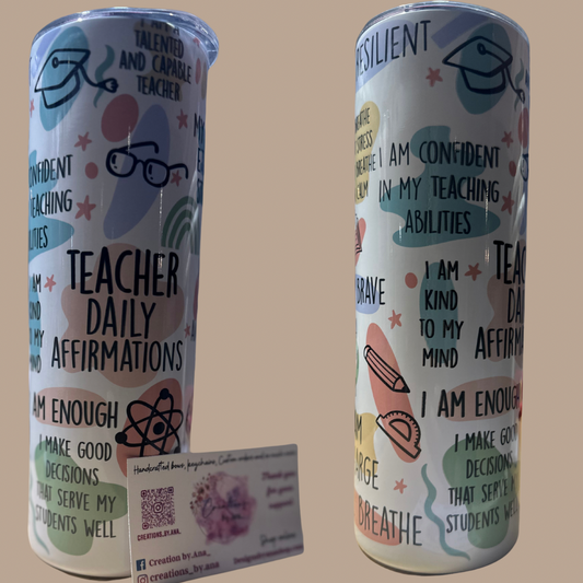 Teacher affirmation tumbler